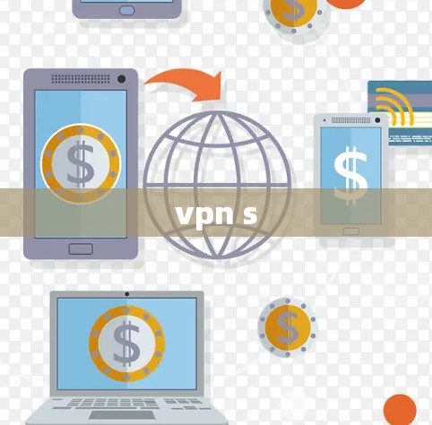 vpn s vpn s