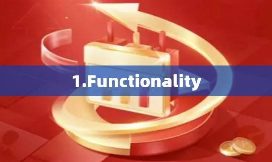 1.Functionality