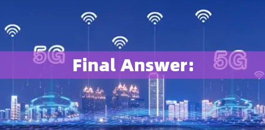 Final Answer: Final Answer: