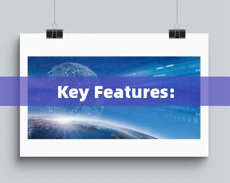 Key Features: